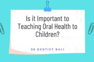 Teaching Oral Health to Children