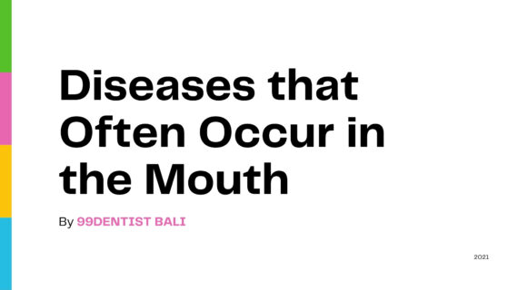 Diseases that Often Occur in the Mouth